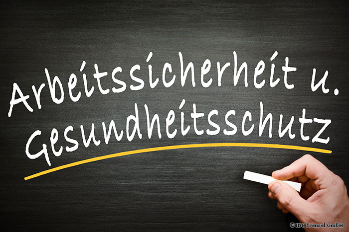 Arbeitssicherheit und Gesundheitsschutz IBC-Frensel GmbH